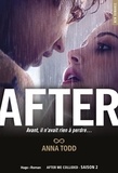 Anna Todd - After Tome 2 : After we collided.