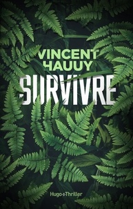 Vincent Hauuy - #Survivre.
