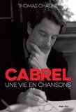 Thomas Chaline - Cabrel - Une vie en chansons.