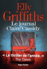 Elly Griffiths - Le Journal de Claire Cassidy - extrait offert.
