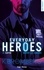 K. Bromberg - Everyday heroes - tome 1 Cuffed épisode 1.