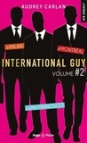 Audrey Carlan et  France loisirs - International guy - volume 2 Milan, San Francisco, Montréal.