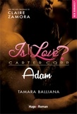 Tamara Balliana et Tamara Balliana - Is it love ? - Adam.