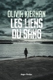 Olivia Kiernan - Les liens du sang - Tome 2.