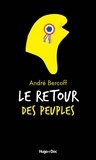 André Bercoff et André Bercoff - Le retour des peuples.