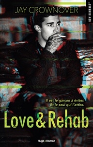 Jay Crownover - Love & Rehab.