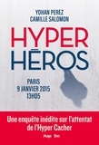 Yohan Perez et Camille Salomon - Hyper héros.