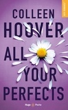 Colleen Hoover - All your perfects.