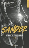 Phoenix B. Asher et F.V. Estyer - Les dieux du campus Tome 2 : Sander.