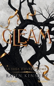 Raven Kennedy - Gleam - La saga d'Auren - T03.