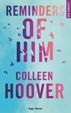 Colleen Hoover - Reminders of him - Version française.