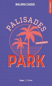 Maloria Cassis - Palisades Park Tome 3 : Blue shield.