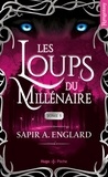 Sapir A. Englard - Les loups du millénaire 5 : LES LOUPS DU MILLÉNAIRE - TOME 05.