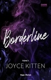 Joyce Kitten - Borderline Tome 1 : .