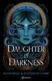Katherine Corr et Elizabeth Corr - Daughter of darkness.