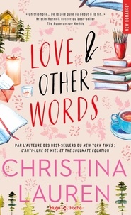 Christina Lauren - Love and other words.
