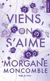 Morgane Moncomble - Viens, on s'aime.