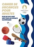  Hugo Sport - Cahier de vacances pour adultes - Plus de 100 quiz sur tous les sports olympiques.