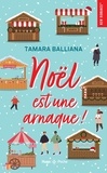 Tamara Balliana - Noël est une arnaque !.