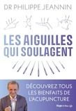 Philippe Jeannin - Acupuncture - Tous les bienfaits de l'acupuncture.
