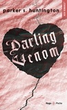 Parker S. Huntington - Darling Venom.