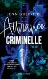 Jenn Guerrieri - Attirance criminelle Tome 1 : .