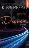 K. Bromberg - Driven Tome 1 : .