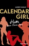 Audrey Carlan - Calendar girls - Hiver (janvier-février-mars).