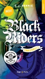 C.j. Ronnie - Black Riders - tome 3 Tinkerbell.