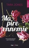 Tara Jones - Ma pire ennemie.