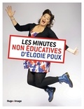 Elodie Poux - Les minutes non éducatives d'Elodie Poux.