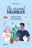 Mymy Haegel - Ils vécurent heureux - Guide de survie d'une féministe en couple hétéro.