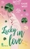 Kasie West - Lucky in Love.