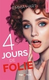 Emma Hart - 4 jours de folie.