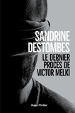 Sandrine Destombes et Sandrine Destombes - Le dernier procès de Victor Melki.