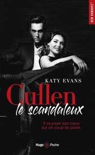 Katy Evans - Cullen le scandaleux.