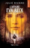 Julie Rivard - L'affaire Eva Beck.