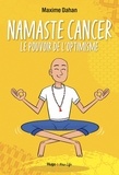 Maxime Dahan - Namaste Cancer.