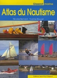 Nicolas Bernard et Yvanne Bouvet - Atlas du nautisme.