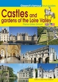 Pierre-Gilles Girault - Castles and gardens of the Loire Valley.