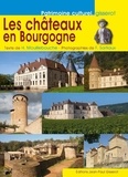 Hervé Mouillebouche et Frédéric Sartiaux - Les châteaux en Bourgogne.