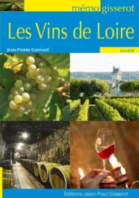 Jean-Pierre Gouvazé - Vins du Val de Loire.