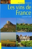 Laurent Gotti - Les vins de France.