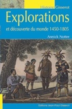 Annick Notter - Explorations et découverte du monde 1450-1805.