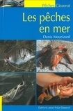 Denis Mourizard - Les pêches en mer.