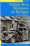 Christian Bougeard - Histoire de la résistance en Bretagne.