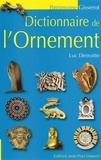 Luc Derroitte - Dictionnaire de l'ornement.