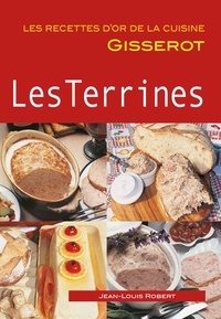 Jean-Louis Robert - Les terrines.