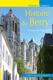 Emmanuel Legeard - Histoire du Berry.