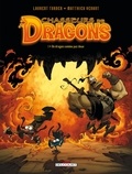 Laurent Turner et Matthieu Venant - Chasseurs de Dragons Tome 1 : Un dragon comme pas deux.